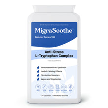 Load image into Gallery viewer, MigraSoothe L-Tryptophan Complex Booster Series VIII โ Anti-Stress Formula for Migraine Calm and Relaxation โ 120 Vegan Capsules