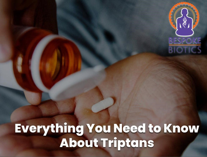 Everything You Need to Know About Triptans For Migraines