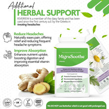 Load image into Gallery viewer, Migrasoothe + Herbs Migraine Relief Feverfew + Ginger + Vitamin B2 Riboflavin 400mg per Capsule NHS &amp; Nice Recommended Ingredients UK Made Migraine Relief, Stress, Tremors &amp; Energy Vegan. Vitamin B2 400 NEW