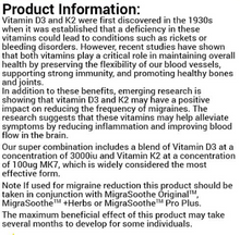 Load image into Gallery viewer, MigraSoothe Booster Vitamin D3 Vitamin K2 MK7 Complex for Migraine Relief 2-3 Months Supply