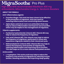 Load image into Gallery viewer, MigraSoothe Pro Version  (Migraine &amp; Low Mood) B2 Riboflavin 400 Mg &amp; Serotonin &amp; Brain Boosters Migraine Relief Tryptophan, ALA Feverfew Ginger  B6, B12 Folic  | Tremors