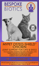 Load image into Gallery viewer, MyPet Osteo-Shield Joint Support For Pets Glucosamine 250mg Dogs &amp; Cats 120 Tabs